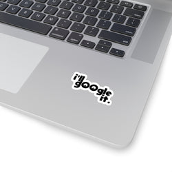 Funny 'I'll Google It' Kiss-Cut Stickers for Tech Lovers