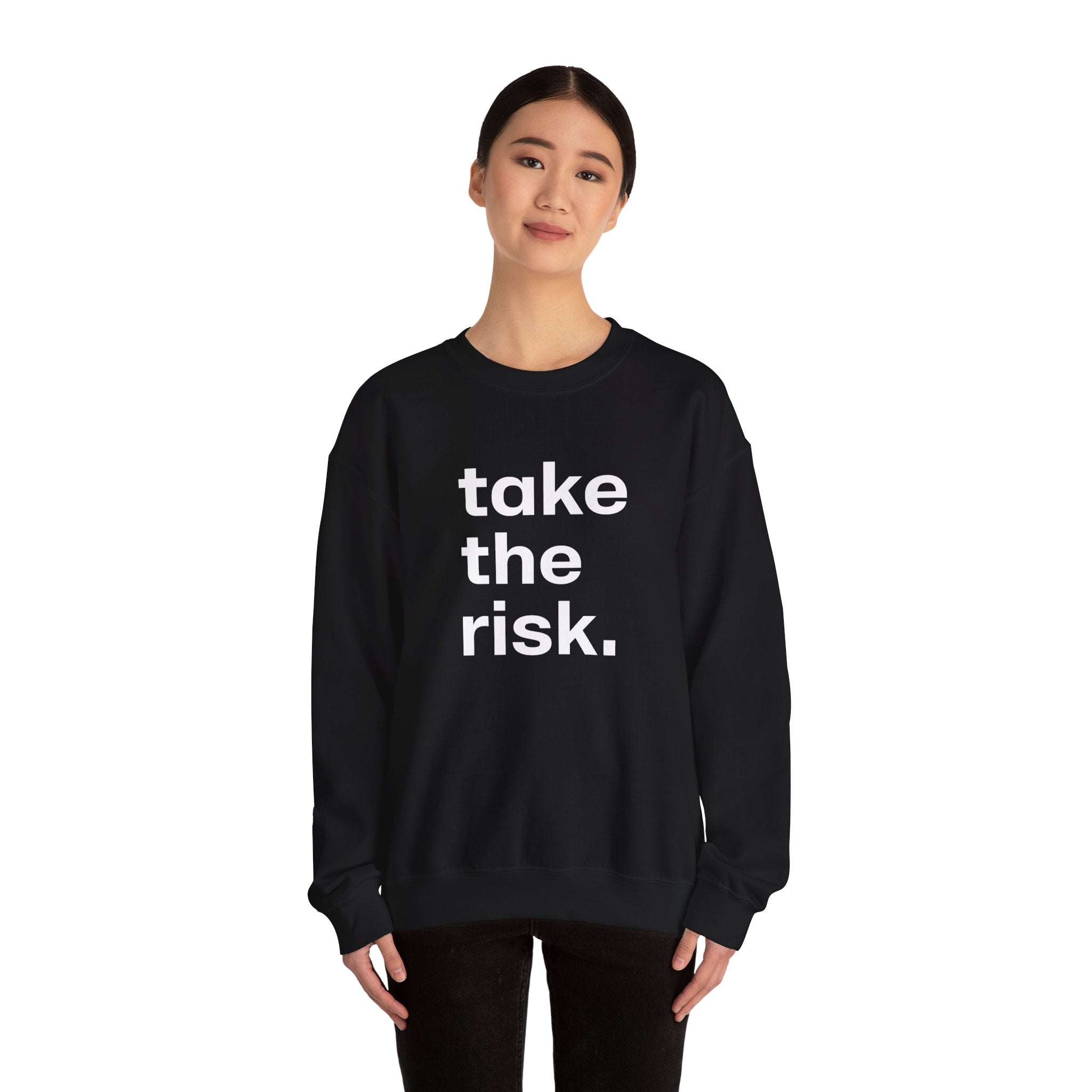 Bold 'Take the Risk' Unisex Crewneck Sweatshirt - Motivational Fashion for Everyday Adventure