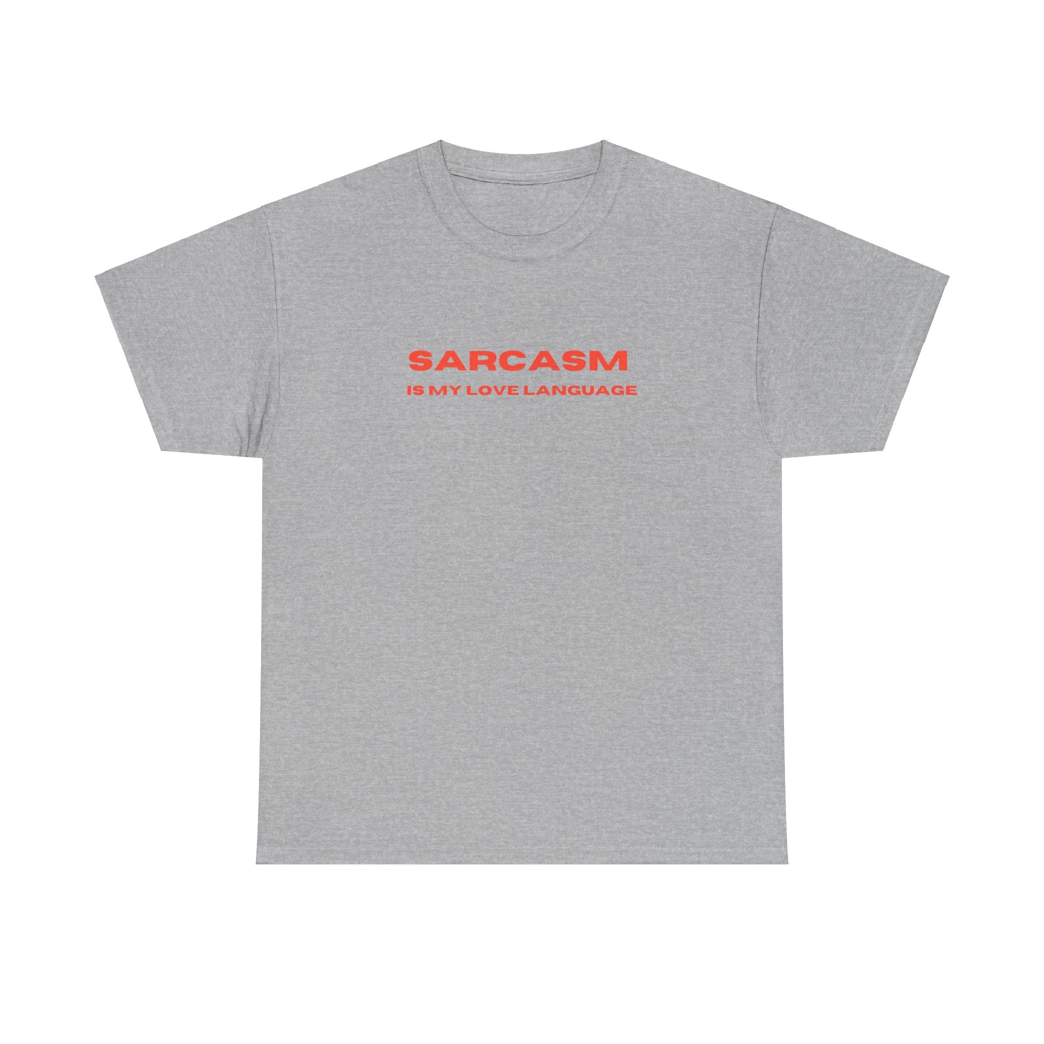 Sarcasm is My Love Language Unisex Heavy Cotton Tee, Funny Gift, Casual Wear, Sarcastic Humor Shirt, Unique Birthday Gift