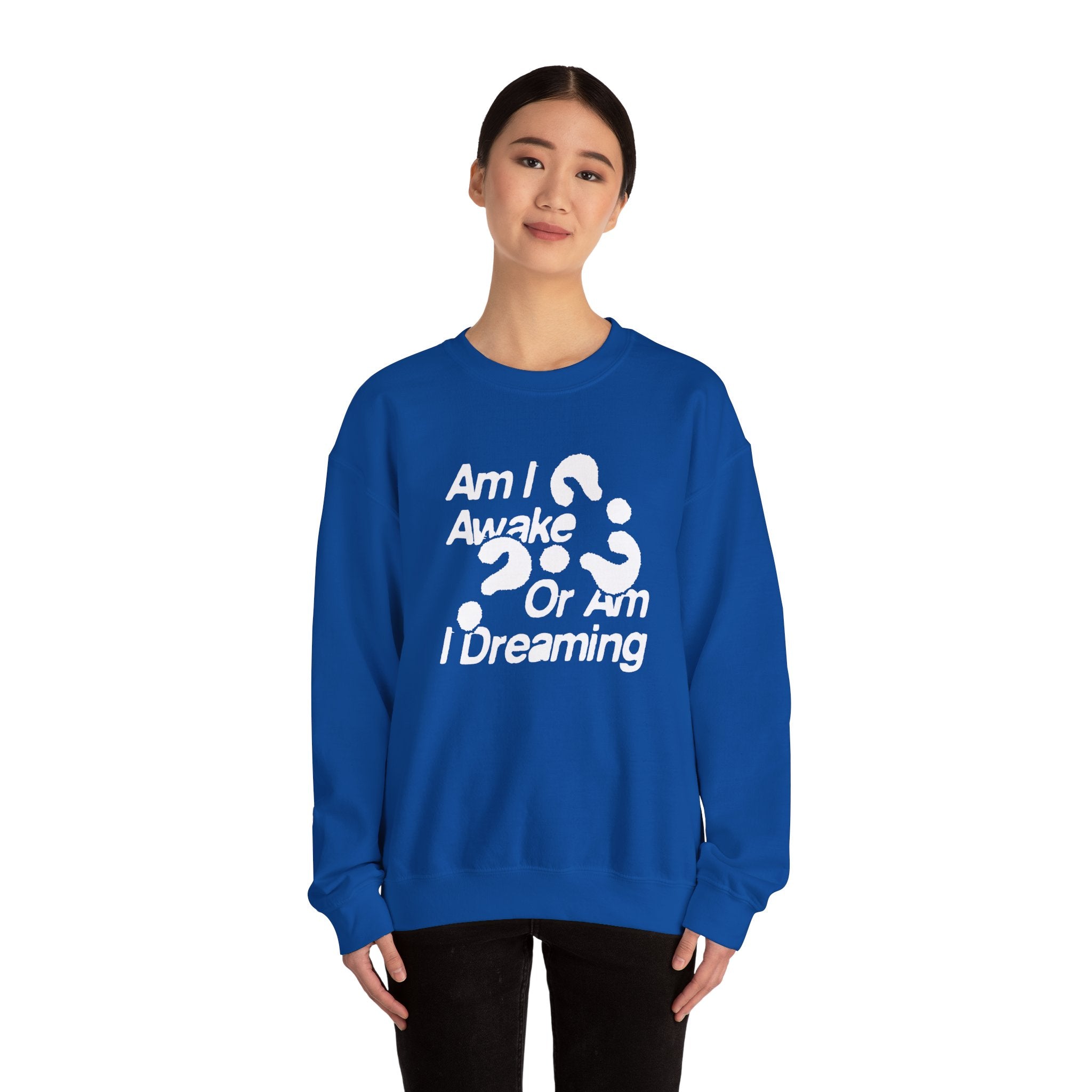 Am I Awake or Am I Dreaming? Unisex Heavy Blend Crewneck Sweatshirt