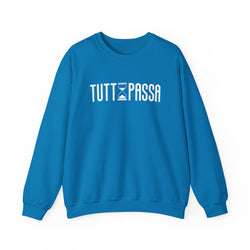 Tutto Passa Sweatshirt