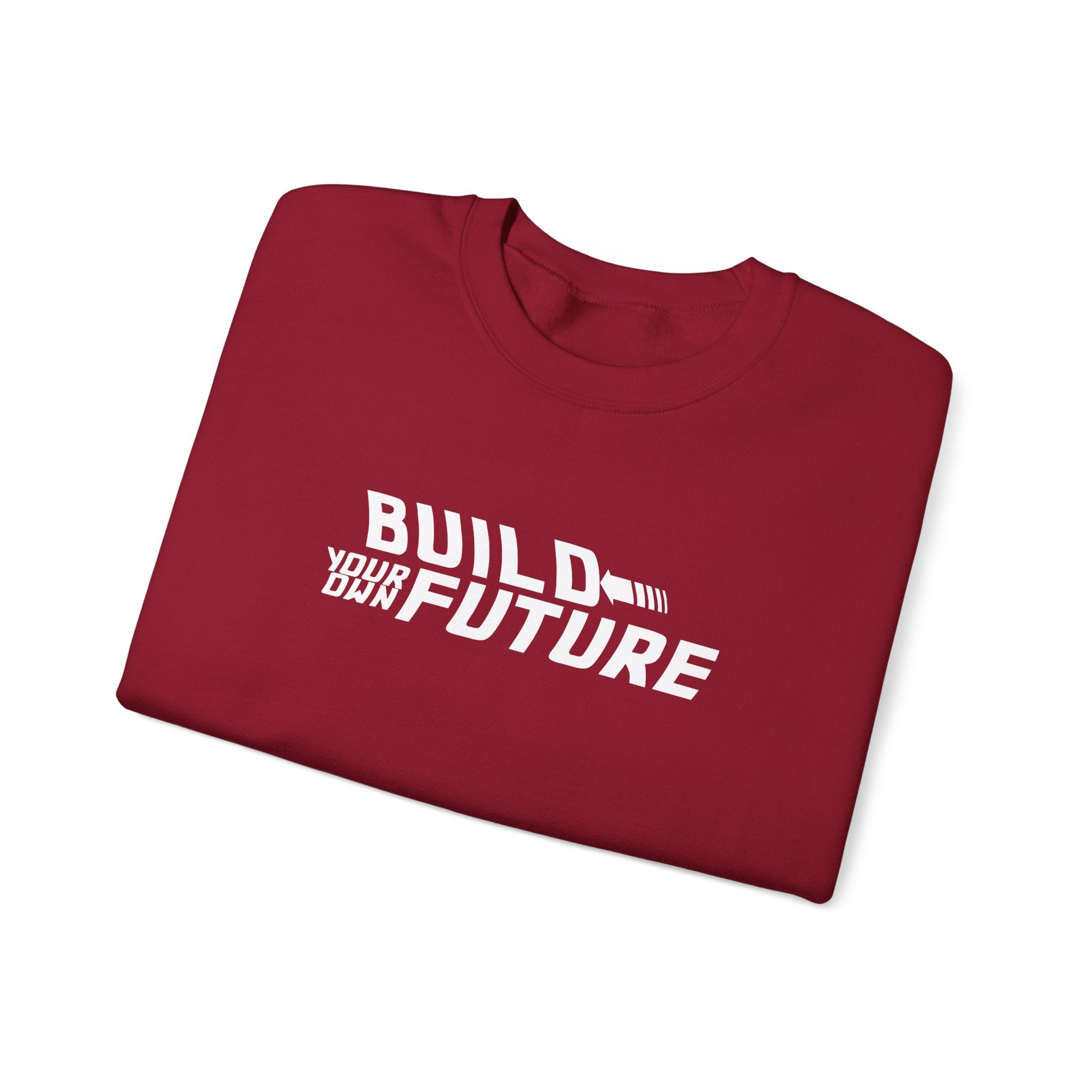 Build Your Own Future Sweatshirt