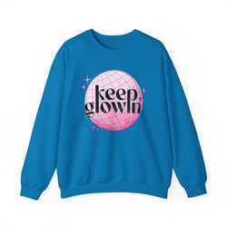 Keep Glowin' Sweatshirt