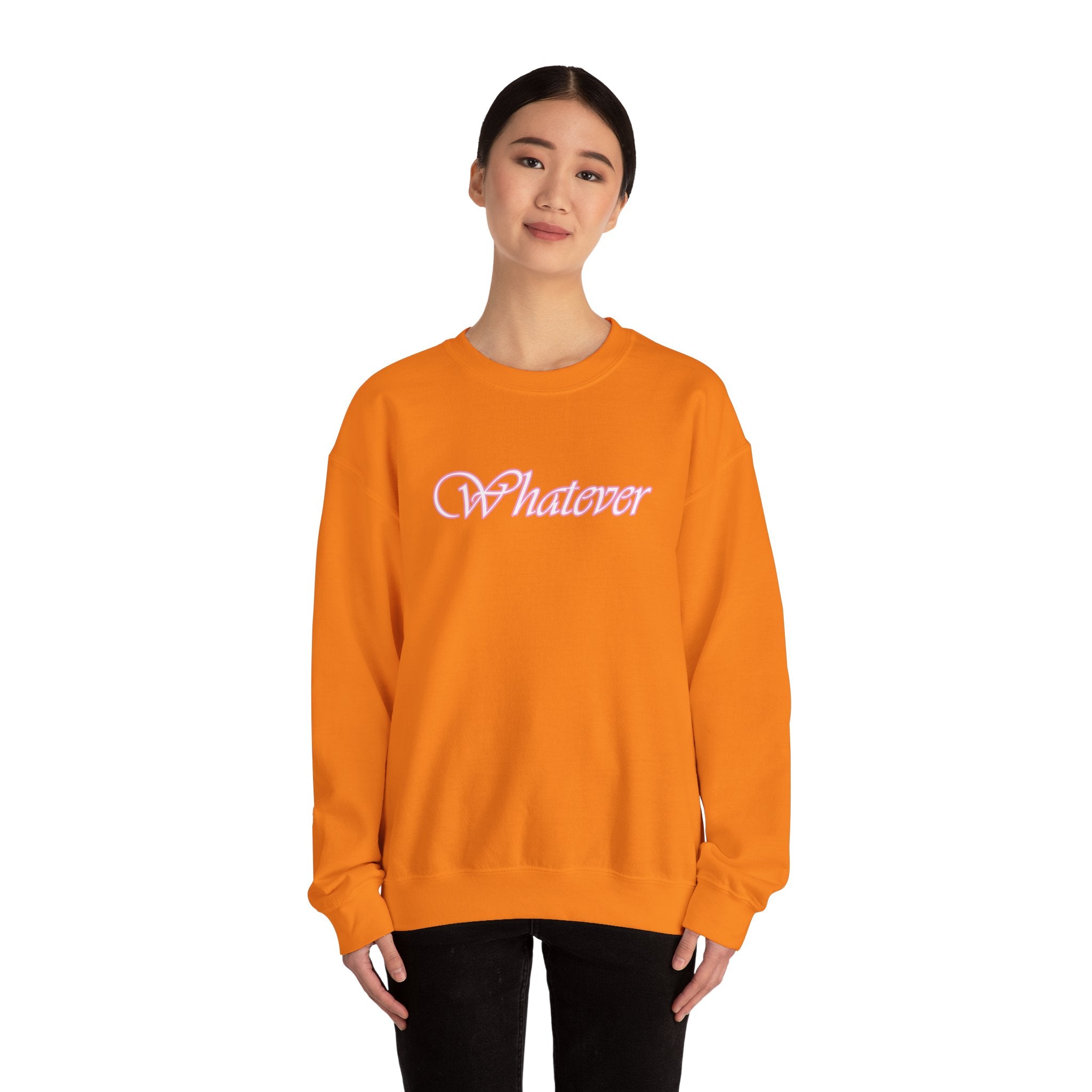 Whatever Sweatshirt