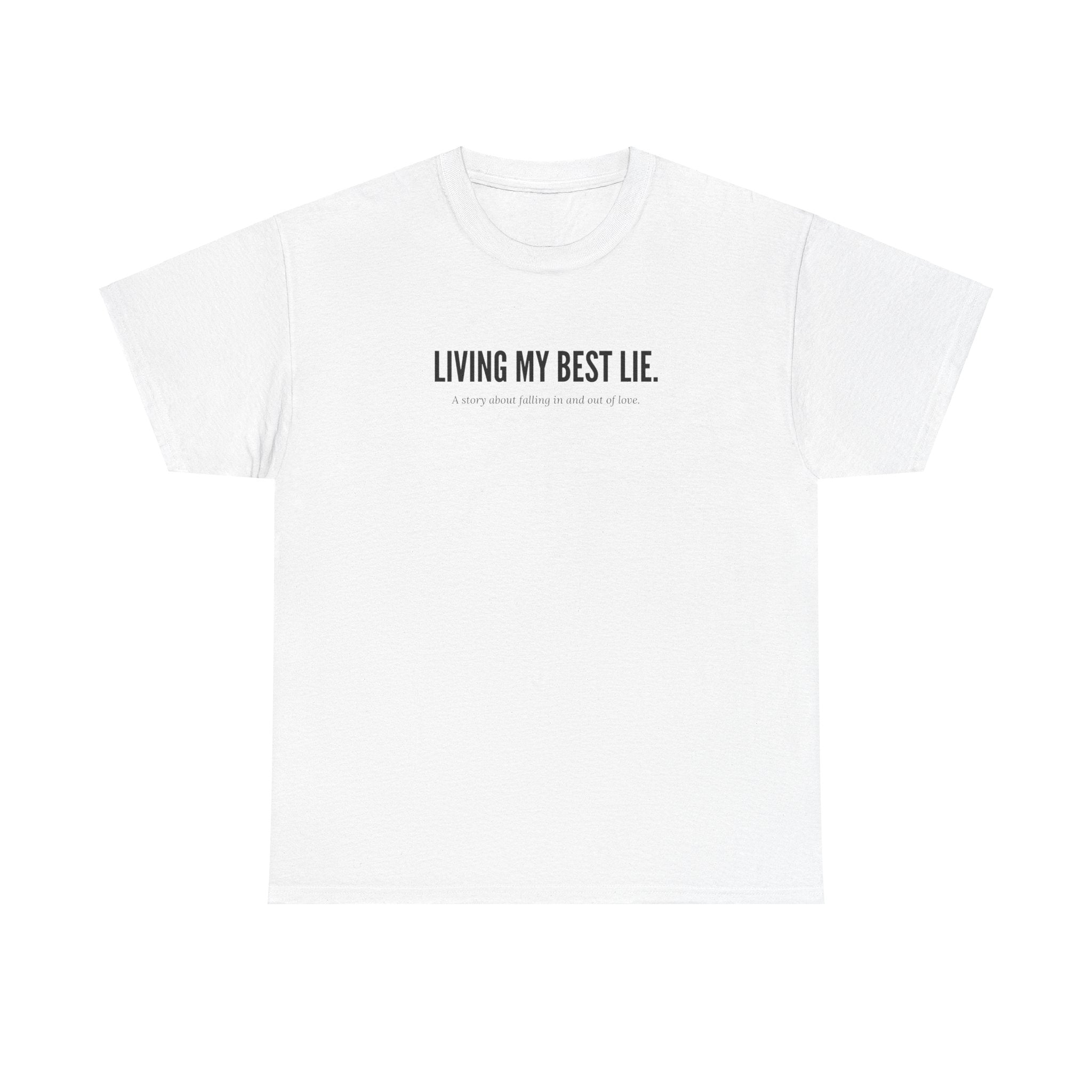 Living My Best Lie Unisex Heavy Cotton Tee, Motivational Shirt, Casual Wear, Gift for Friends, Fun Daily Tee, Inspirational Fashion