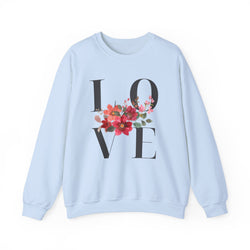 Floral LOVE Sweatshirt, Cozy Unisex Crewneck, Perfect for Valentine's Day, Gifts for Her, Everyday Comfort