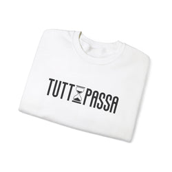 Tutto Passa Sweatshirt