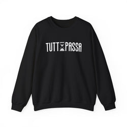 Tutto Passa Sweatshirt