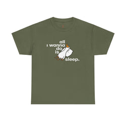 Silly Goose - All I Wanna Do Is Sleep Duck T-Shirt - Colors