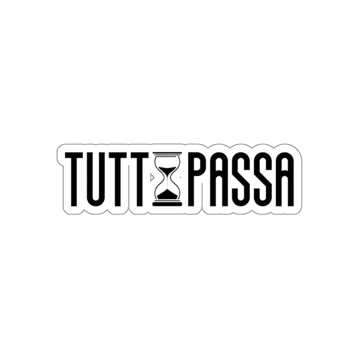 TUTTO PASSA Kiss-Cut Stickers - Trendy Design for Personalization & Decor