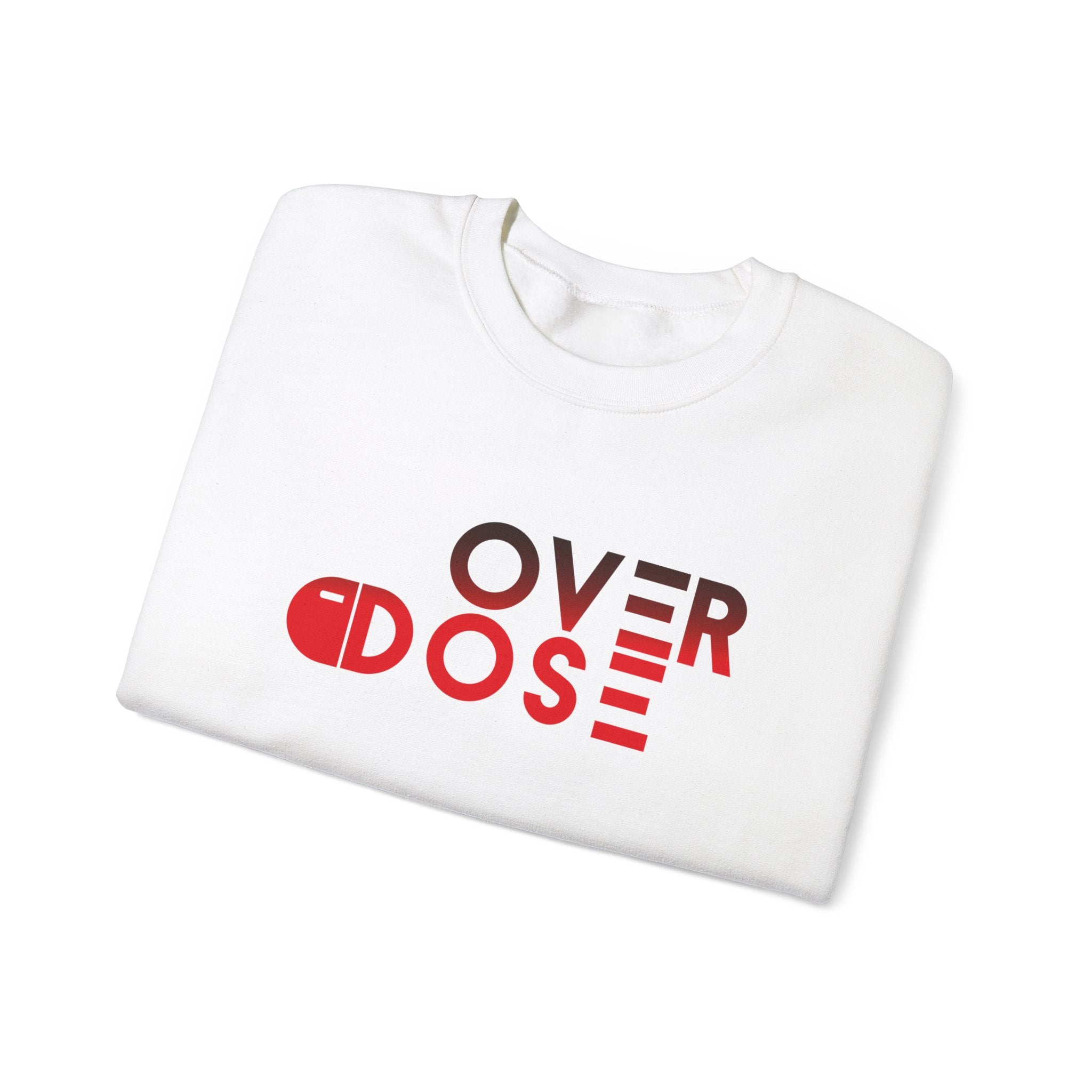 Overdose Sweatshirt