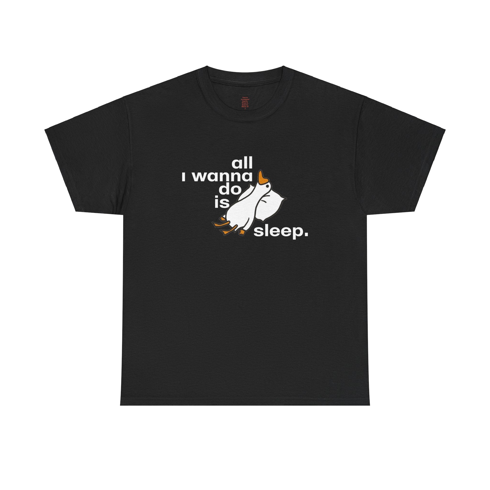 Silly Goose - All I Wanna Do Is Sleep Duck T-Shirt - Colors