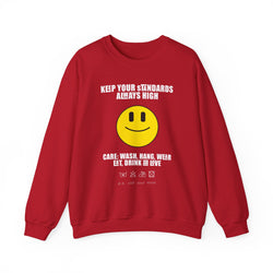 Keep Your Standards High Sweatshirt - Unisex Heavy Blend™ Crewneck