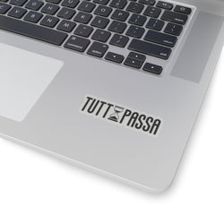 TUTTO PASSA Kiss-Cut Stickers - Trendy Design for Personalization & Decor