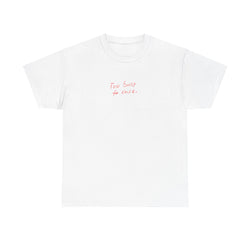 Casual Statement Tee - "Too Busy to Care" | Gift for Friends, Relaxed Wear, Everyday Outfit, Motivational Apparel, Unisex Top