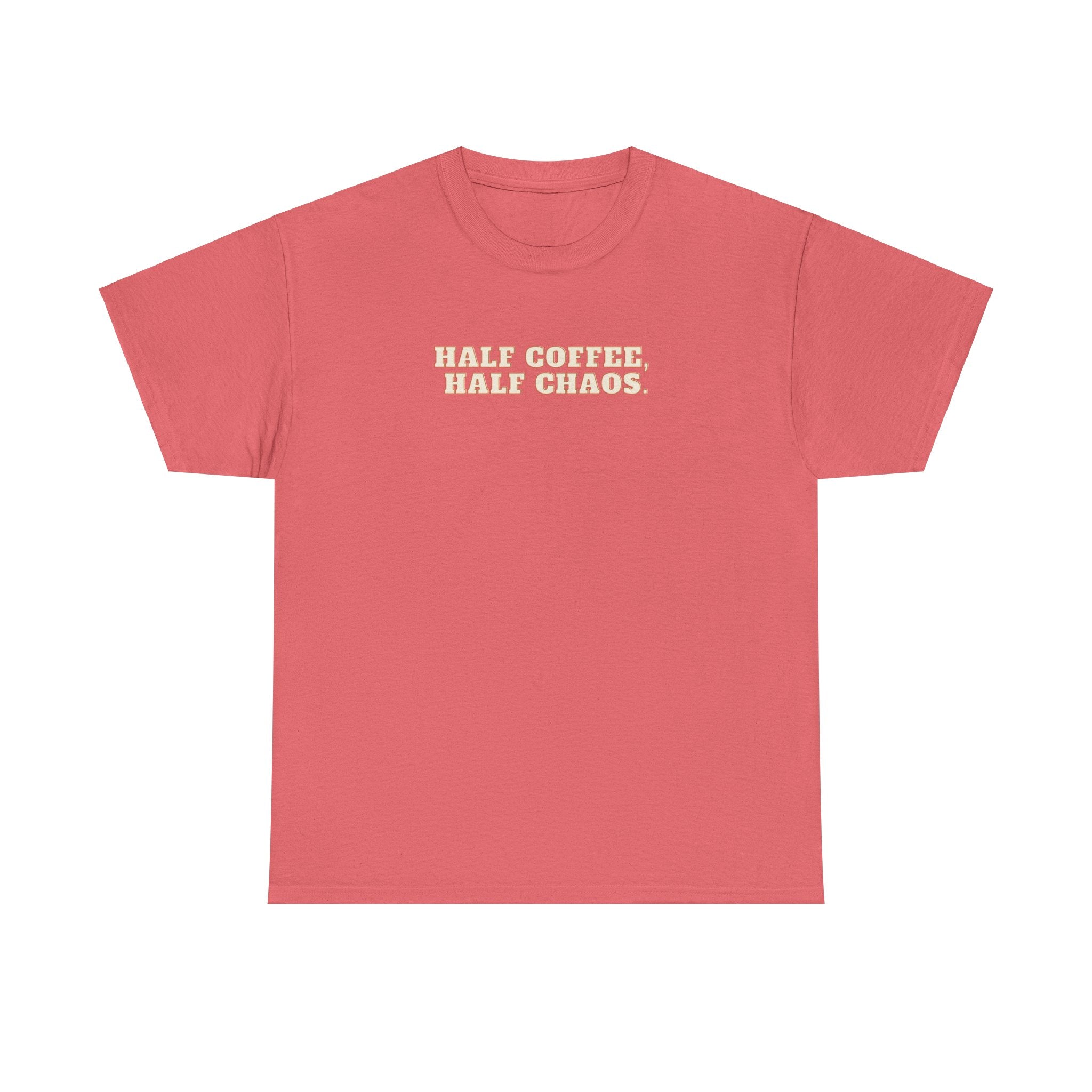 Half Coffee, Half Chaos Unisex Heavy Cotton Tee - Perfect Gift for Coffee Lovers, Casual Wear, Funny T-Shirt, Everyday Style, Unique Gift