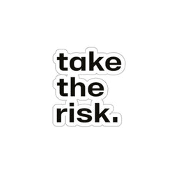 Inspirational Kiss-Cut Stickers - "Take the Risk" - Motivational Decals for Personalization