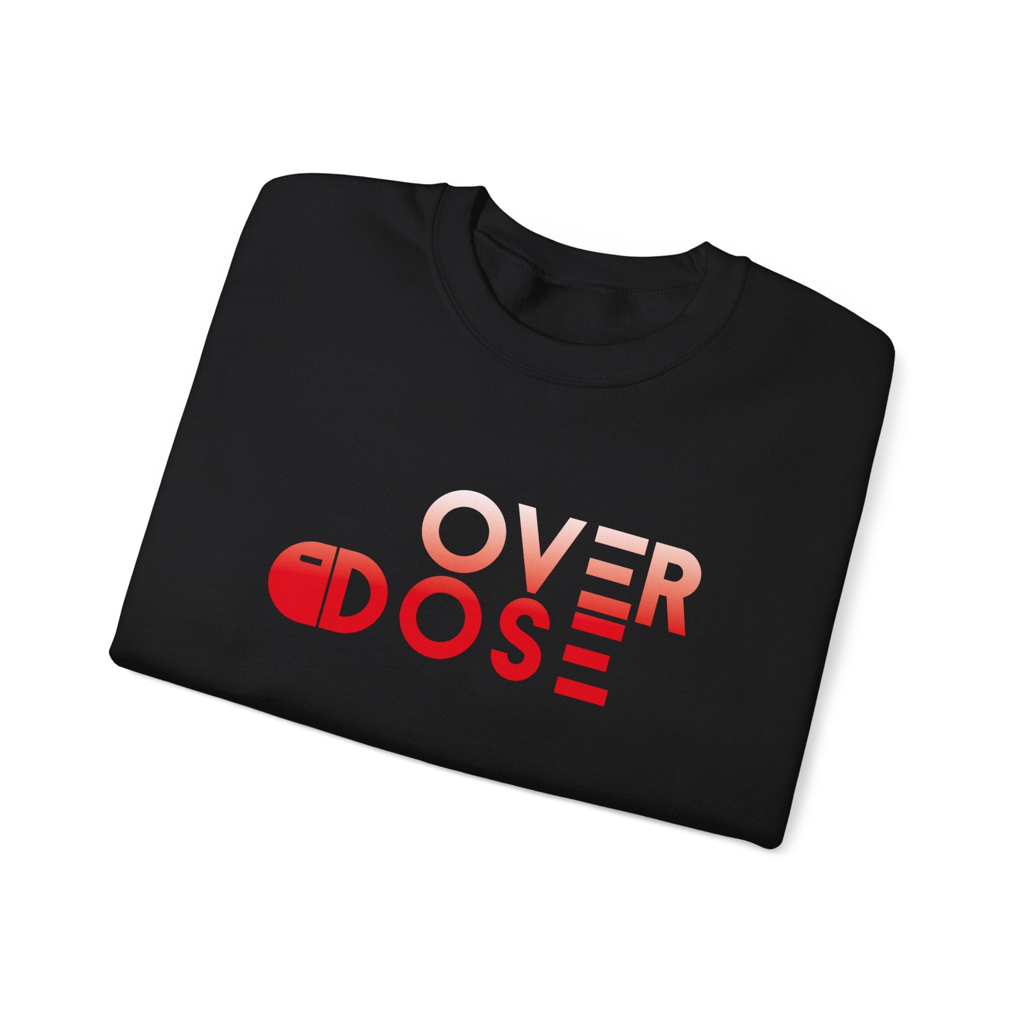 Overdose Sweatshirt